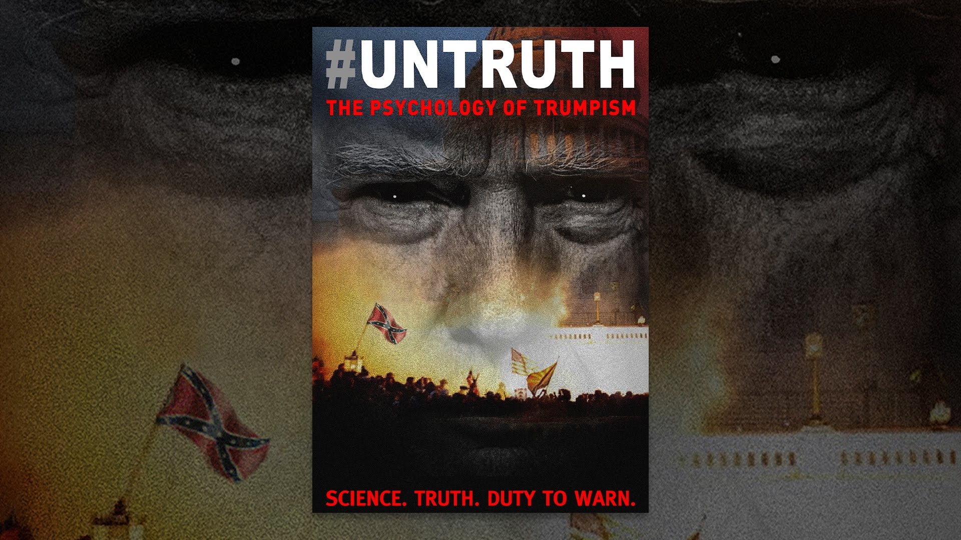 #UNTRUTH: The Psychology of Trumpism